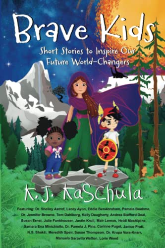 Brave Kids: Short Stories to Inspire Our Future World-Changers