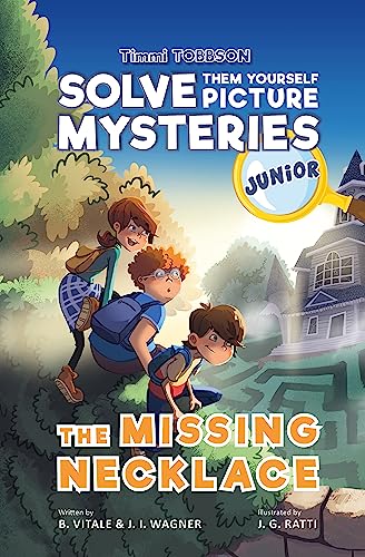 The Missing Necklace: A Timmi Tobbson Junior (6-8) Book