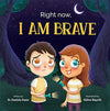 Right Now I Am Brave - Social Emotional Book for Kids